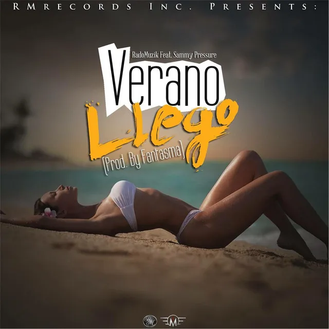 Verano Llego (feat. Sammy Pressure)