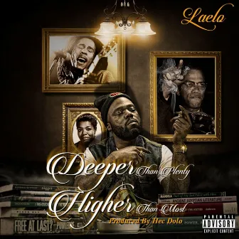 Deeper Than Plenty, Higher Than Most by Laelo