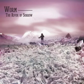 The River Of Sorrow by Worm