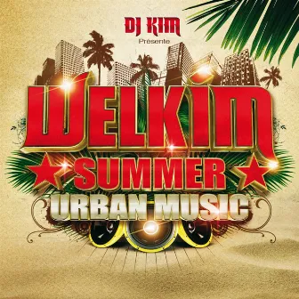 Welkim by DJ Kim