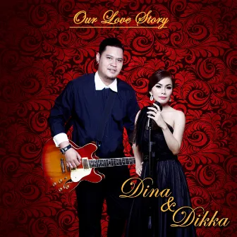 Our Story Song by Dina