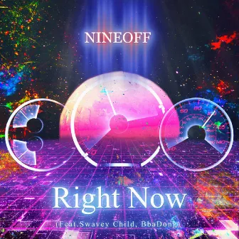 Right Now by nineoff