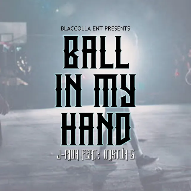 Ball in My Hand