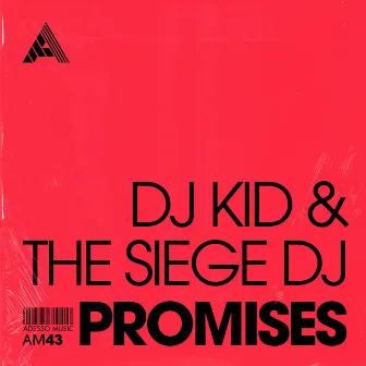 Promises by The Siege DJ