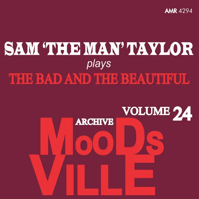 Moodsville Volume 24: The Bad and the Beautiful