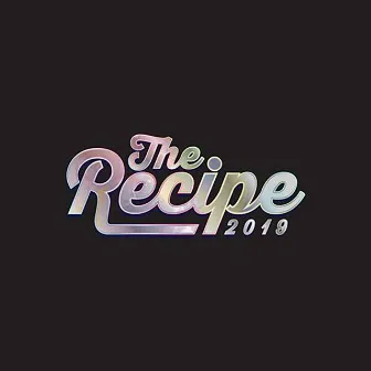 The Recipe 2019 by Kaasas