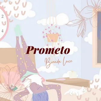 Prometo by Brenda Luce