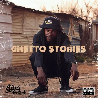 Ghetto Stories by Siya Shezi