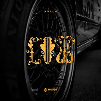 Low by Avila