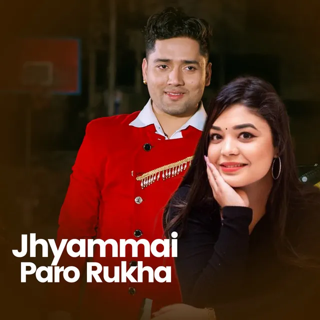 Jhyammai Paro Rukha