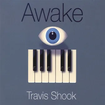 Awake by Travis Shook