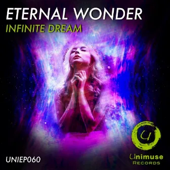 Infinite Dream by Eternal Wonder