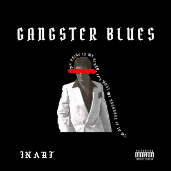 Gangster Blues by Inart