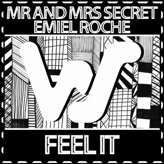 Feel It by Mr and Mrs Secret