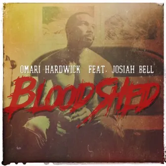 Bloodshed by Omari Hardwick