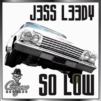 So Low by Jess Leedy