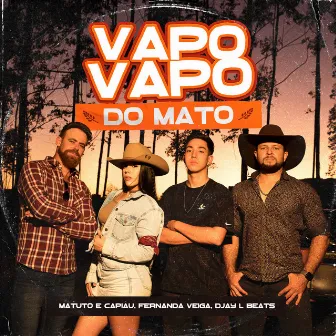 Vapo Vapo do Mato by Matuto e Capiau