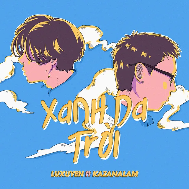 Xanh Da Trời (feat. Kazanalam)