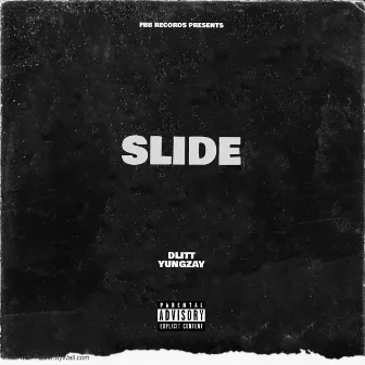 Slide by YungZay