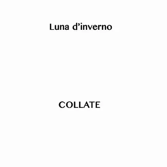 Luna d'inverno by Collate