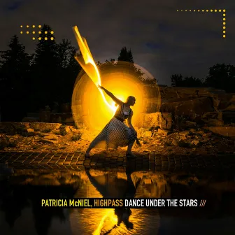 Dance Under the Stars by Patricia McNiel