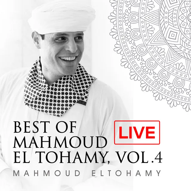 Best of Mahmoud El Tohamy, Vol. 4 (Live)