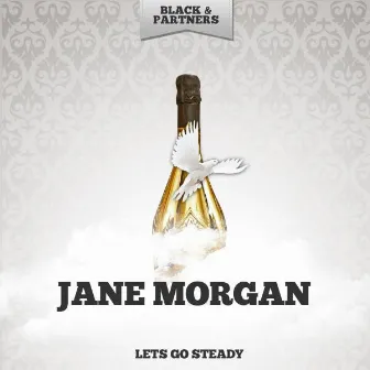 Lets Go Steady by Jane Morgan