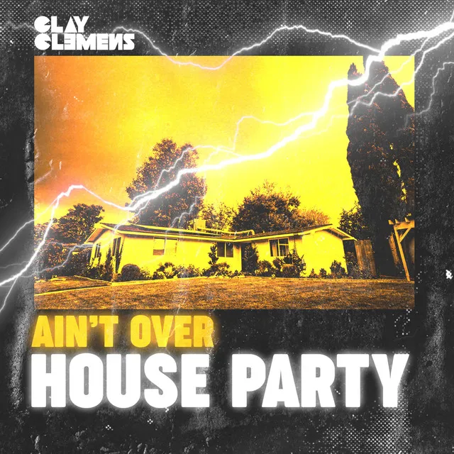 Ain't Over House Party