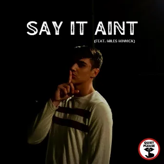 Say It Ain't by Joseph Goulding