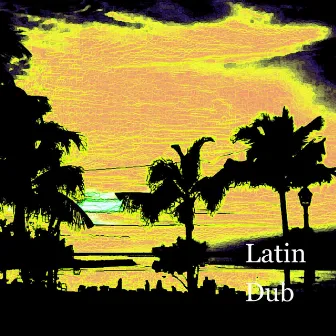 Latin Dub by Enigmatic City