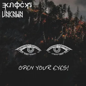 Open Your Eyes by E Knocks