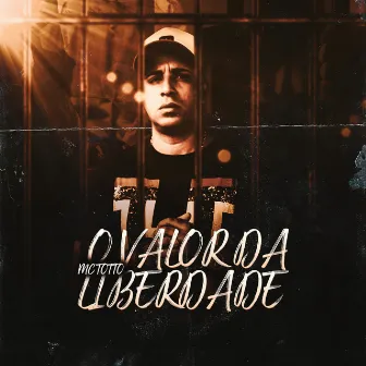 O Valor da Liberdade by MC Totto