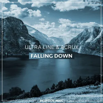 Falling Down by Acrux