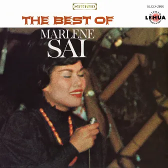 The Best of Marlene Sai by Marlene Sai