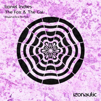 The Fox & The Cat (Stygmalibra Remix) by Lionel Indies