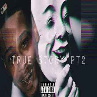 TRUESTORY PT2 by Sy'reek