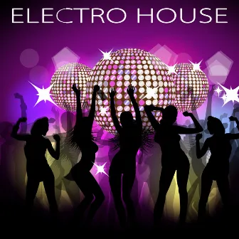 Electro House – Erotic Electronic Deep & Minimal House Music for Party Night by EDM Tribe