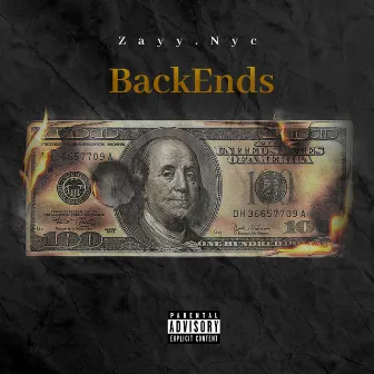 Back Ends by Zayy.Nyc