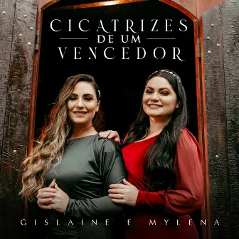 Cicatrizes De Um Vencedor by Gislaine e Mylena