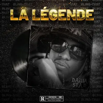 La Légende by Dawa Star