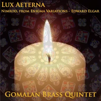 Lux Aeterna by Gomalan Brass Quintet