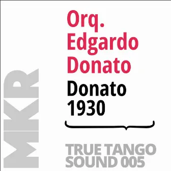 Donato 1930 by Orquesta Edgardo Donato