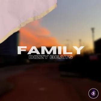 Family by Dizzy Beats