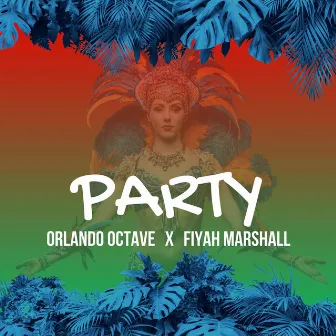 Party by Fiyah Marshall