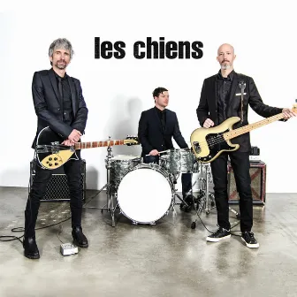 Les Chiens by Les Chiens