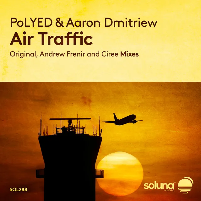 Air Traffic - Andrew Frenir Remix