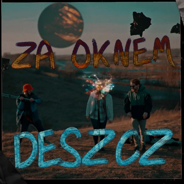 ZA OKNEM DESZCZ