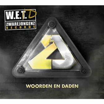 Woorden En Daden by ZwareJongenZ