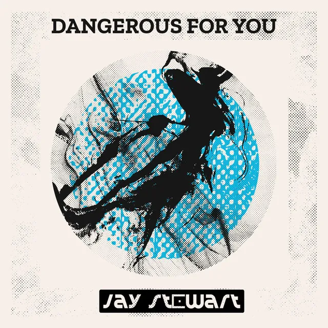 Dangerous For You