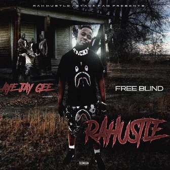 Free Blind by AYE JAY GEE